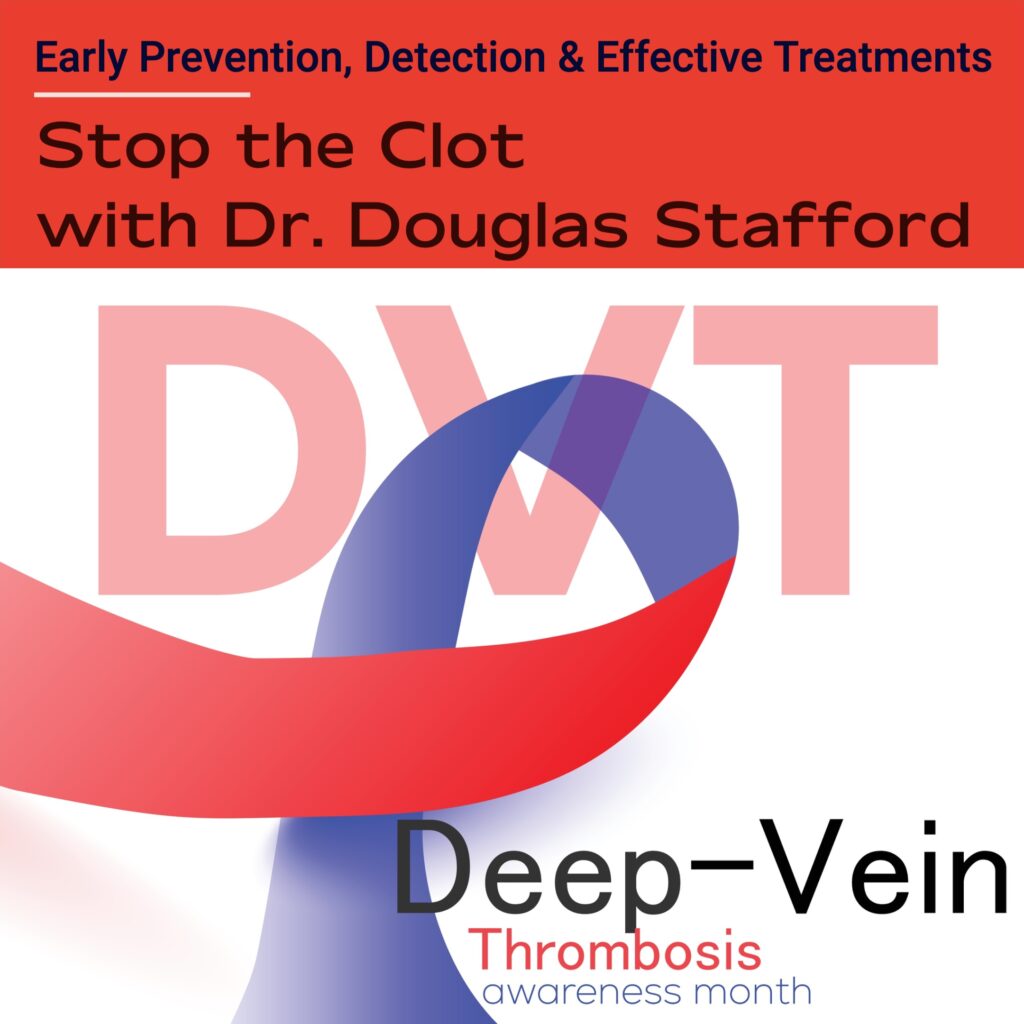 Deep-Vein Thrombosis (DVT)